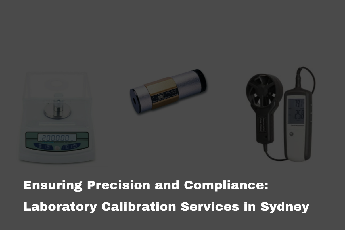 Ensuring Precision and Compliance Laboratory Calibration Services in