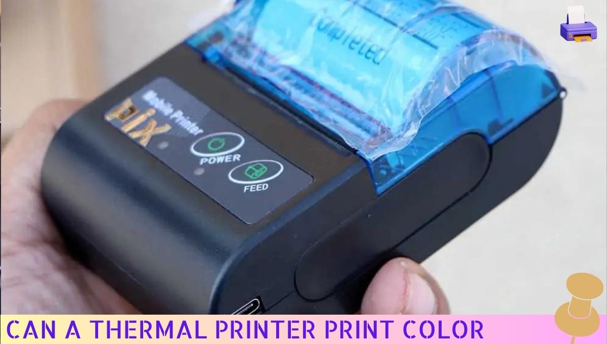 Can A Thermal Printer Print Color In 2024 By Printer Venture Jan   1*kti0BpFsYDgCh44OT DwUQ 