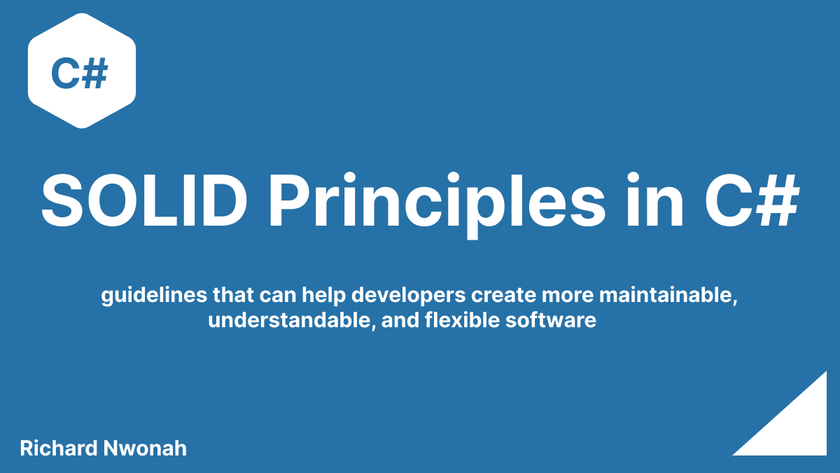 Understanding SOLID Principles in C# | by Richard Nwonah | Medium