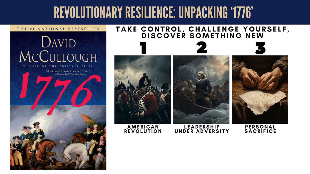 Revolutionary Resilience: Unpacking ‘1776’ | by K.C. Barr | Aug, 2024 ...