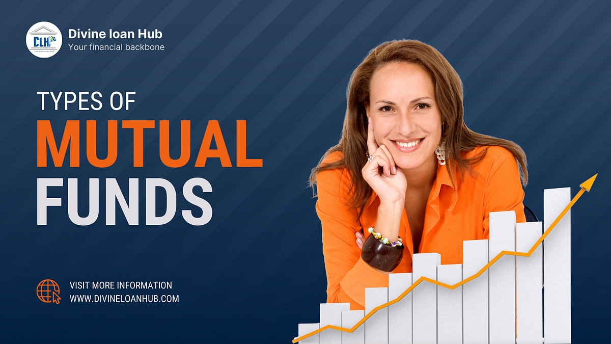 Mutual funds types. Mutual funds are like financial baskets… by