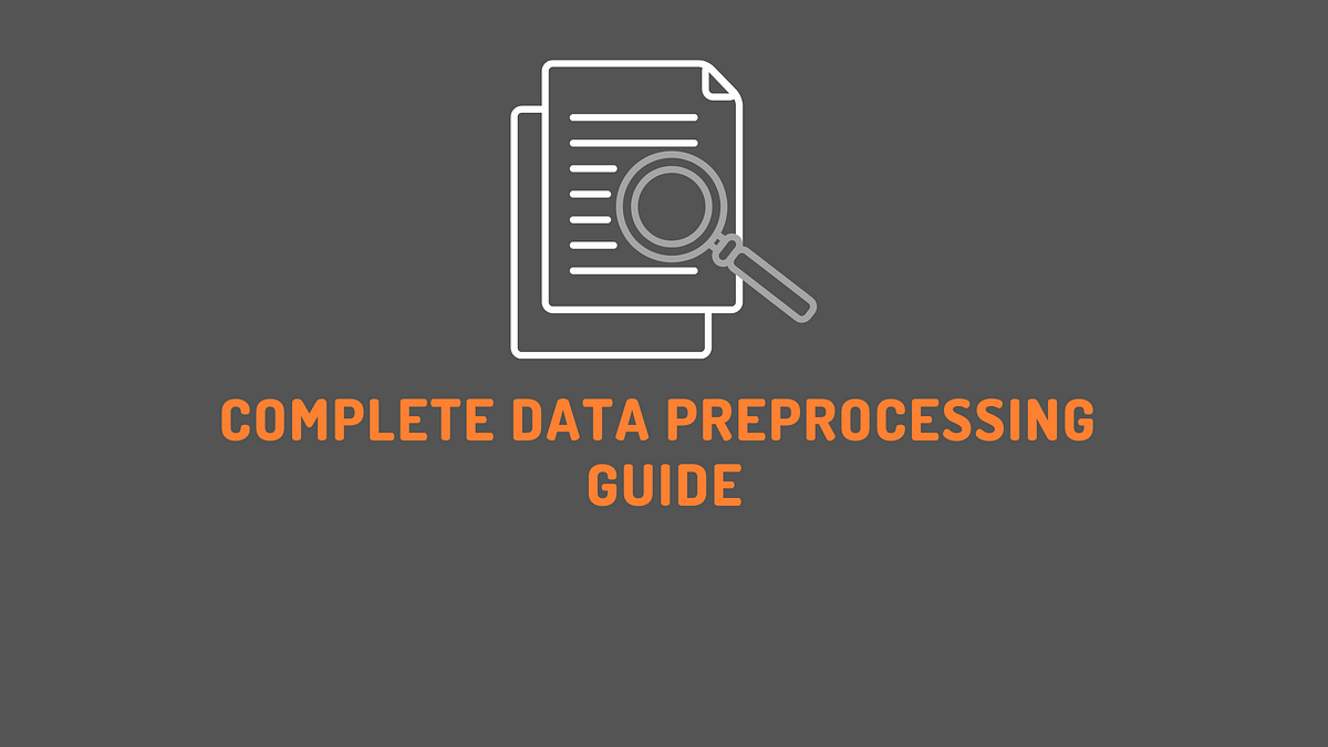 Introduction to Data Preprocessing | Sci-kit learn library | Towards ...
