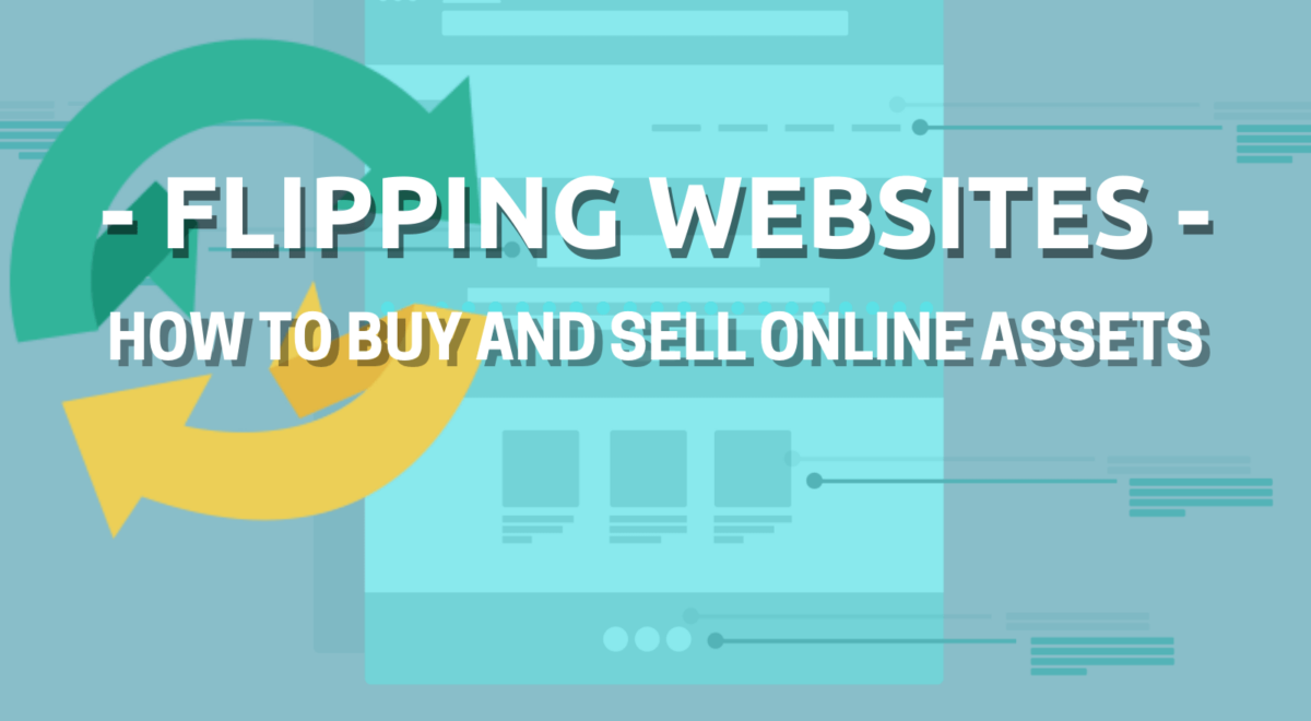 site Flipping Discover the Lucrative Path to Digital Wealth and