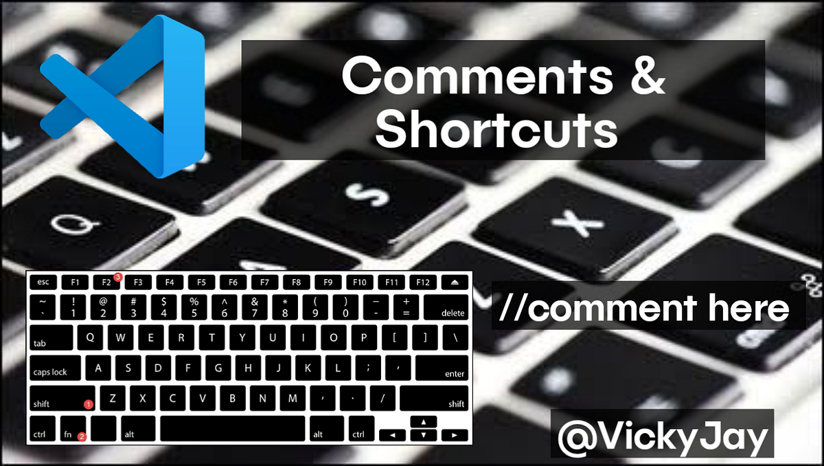 Vscode - Comment and Shortcuts.. All programming languages have… | by ...