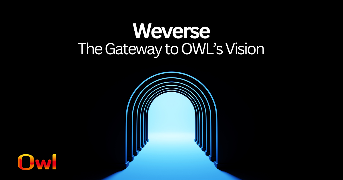 Weverse: The Gateway to OWL’s Vision