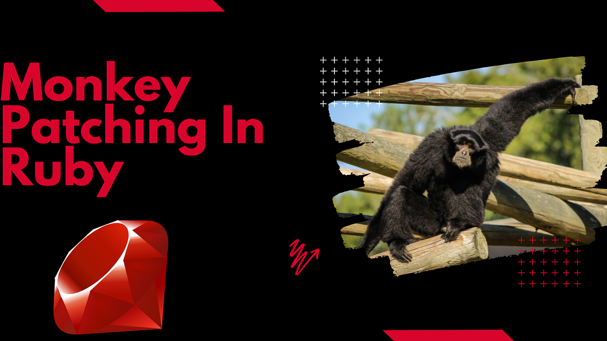 Monkey patching in Ruby. A way to extend or modify the runtime… | by ...