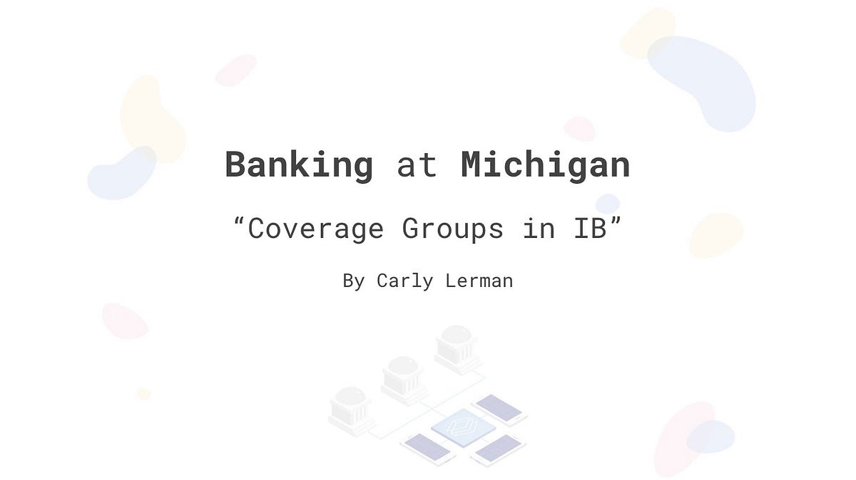 investment banking coverage groups