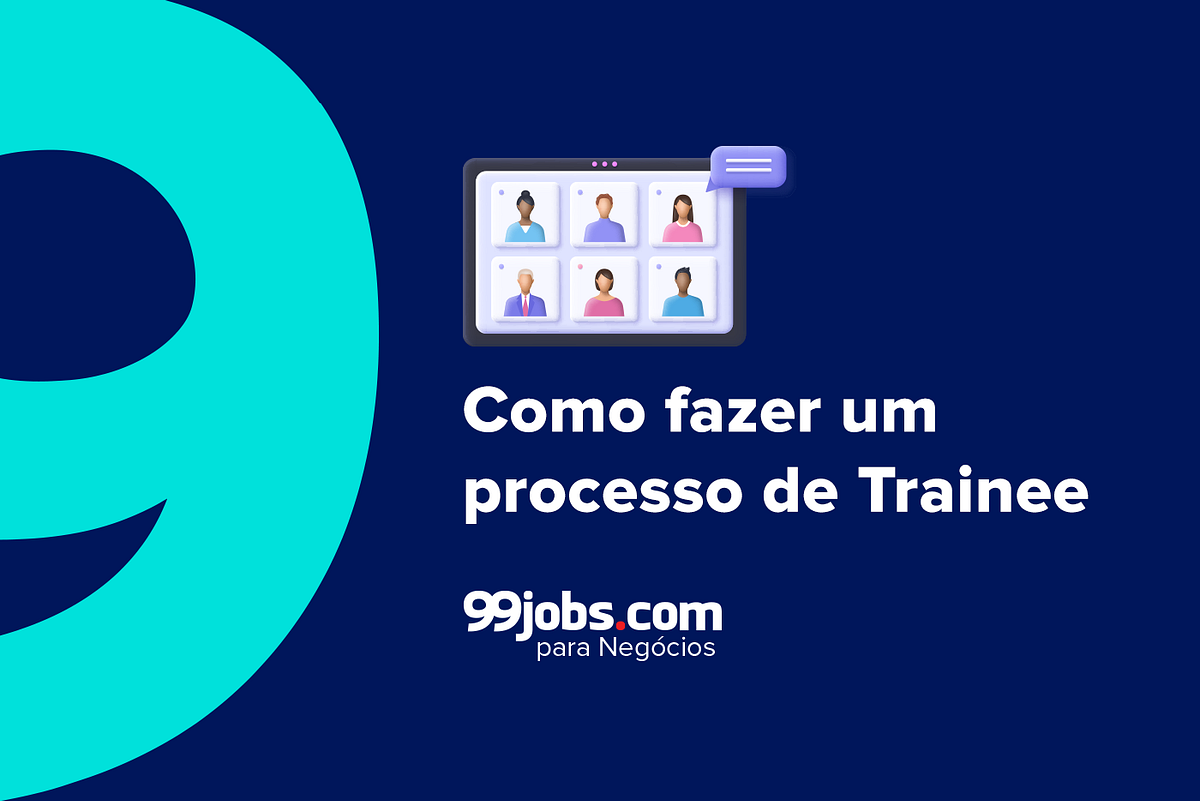 Como fazer um processo de trainee? As melhores dicas estão aqui! | by ...