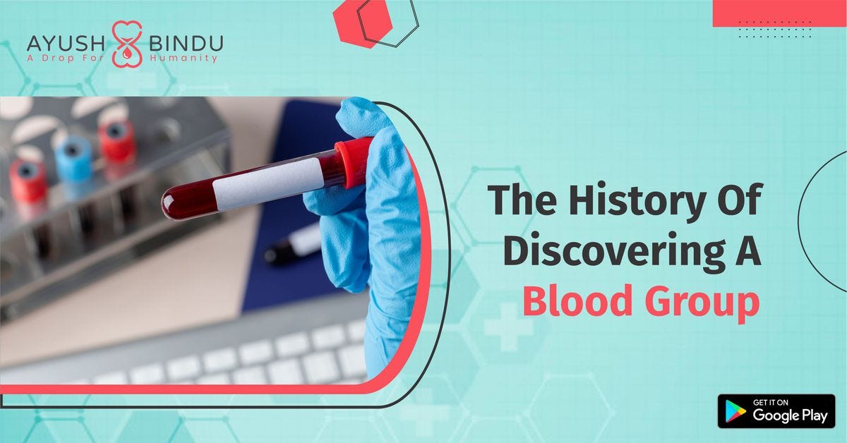 The history of discovering a blood group by Ayush Bindu Medium