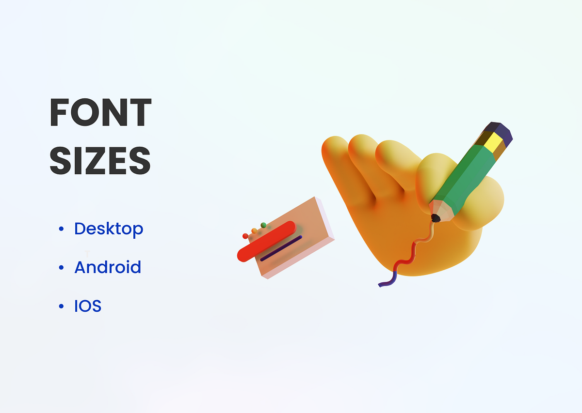 Font Sizes. UI/UX GUIDELINE by Rajat Sikder Medium