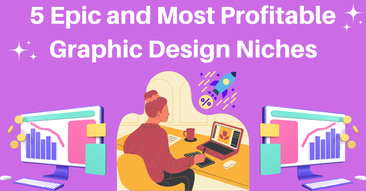 5 Epic And Most Profitable Graphic Design Niches | by Realservicester ...