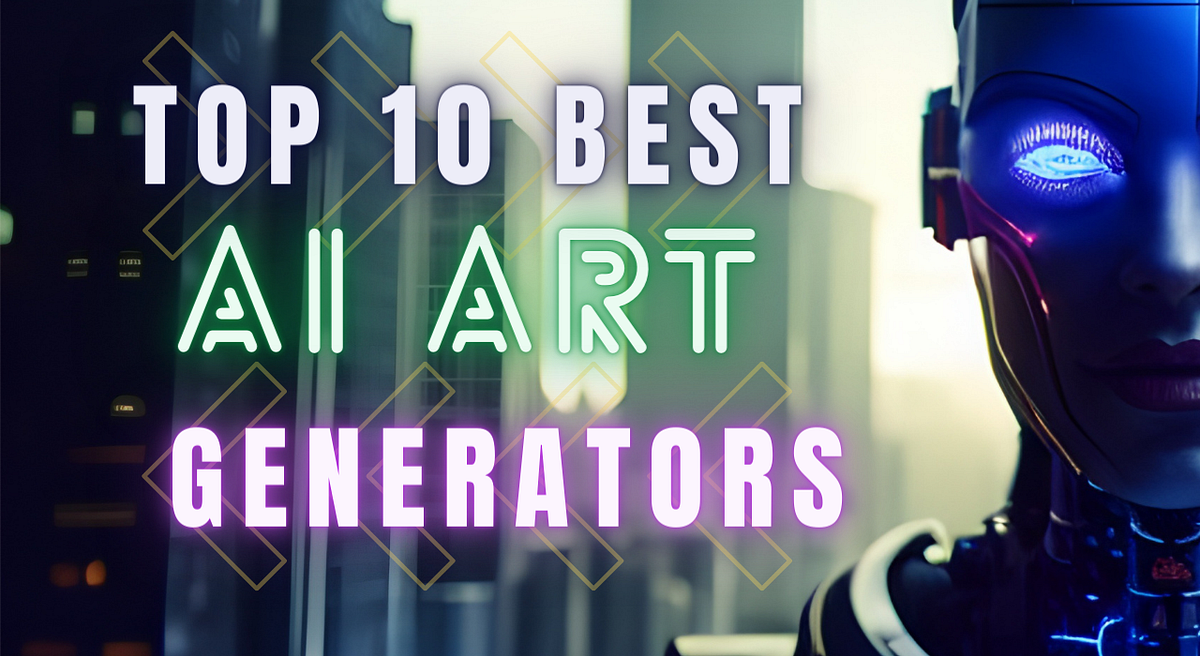 Top 10 Best AI Art Generators in 2023 | by Web Money AI | Medium
