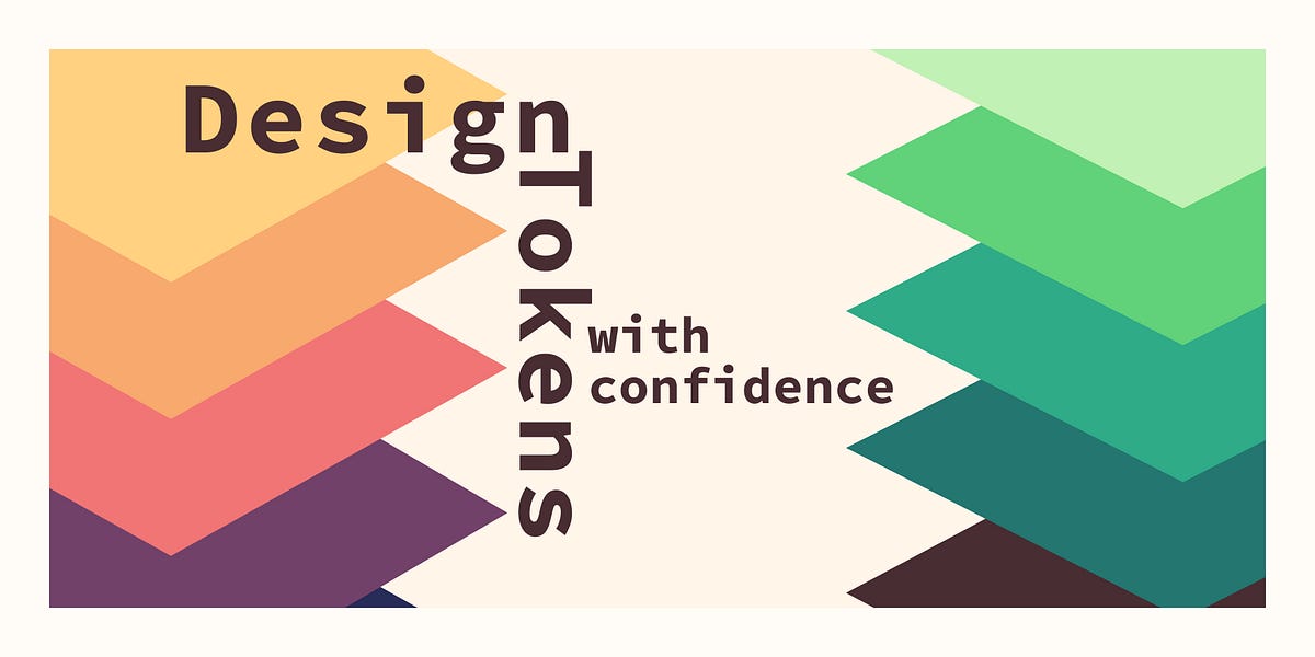 Design tokens with confidence