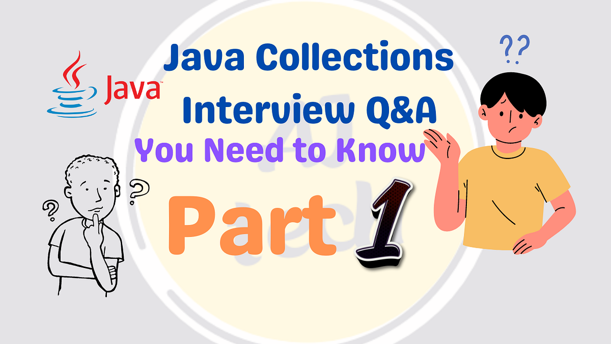 Java Collection List Interface Interview Q&A | by Java Codeex | DevOps.dev