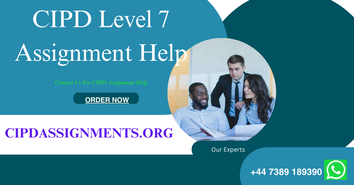 Top Resources for CIPD Level 7 Assignment Help: Your Ultimate Guide ...