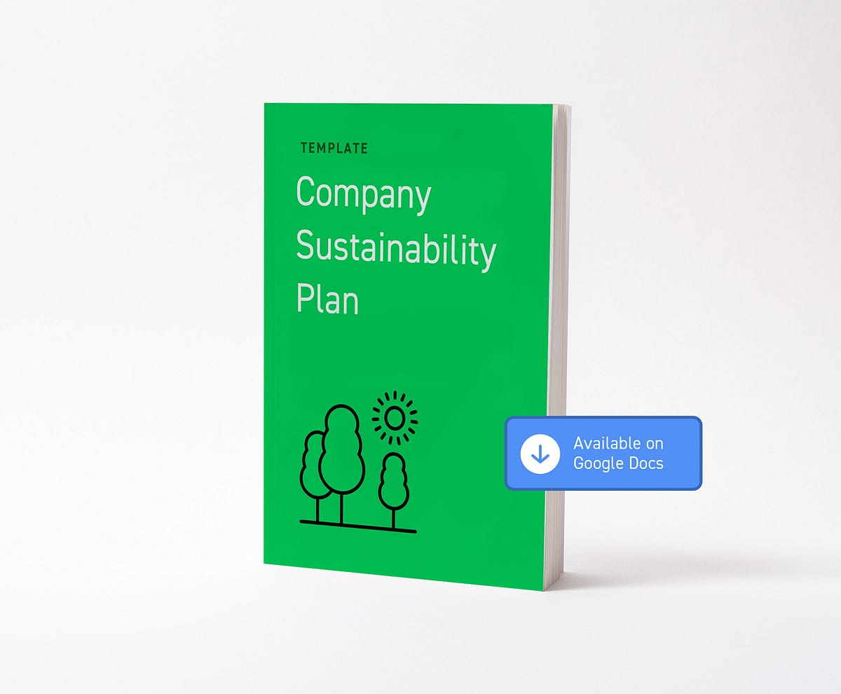 Company Sustainability Plan Template | by Artiom Dashinsky | Medium