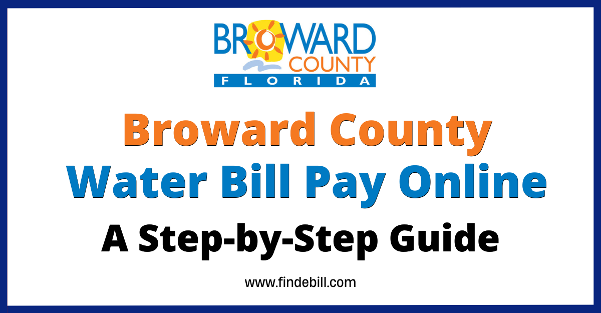 Pay Your Broward County Water Bill by Mahboob Alam Malik Aug, 2023