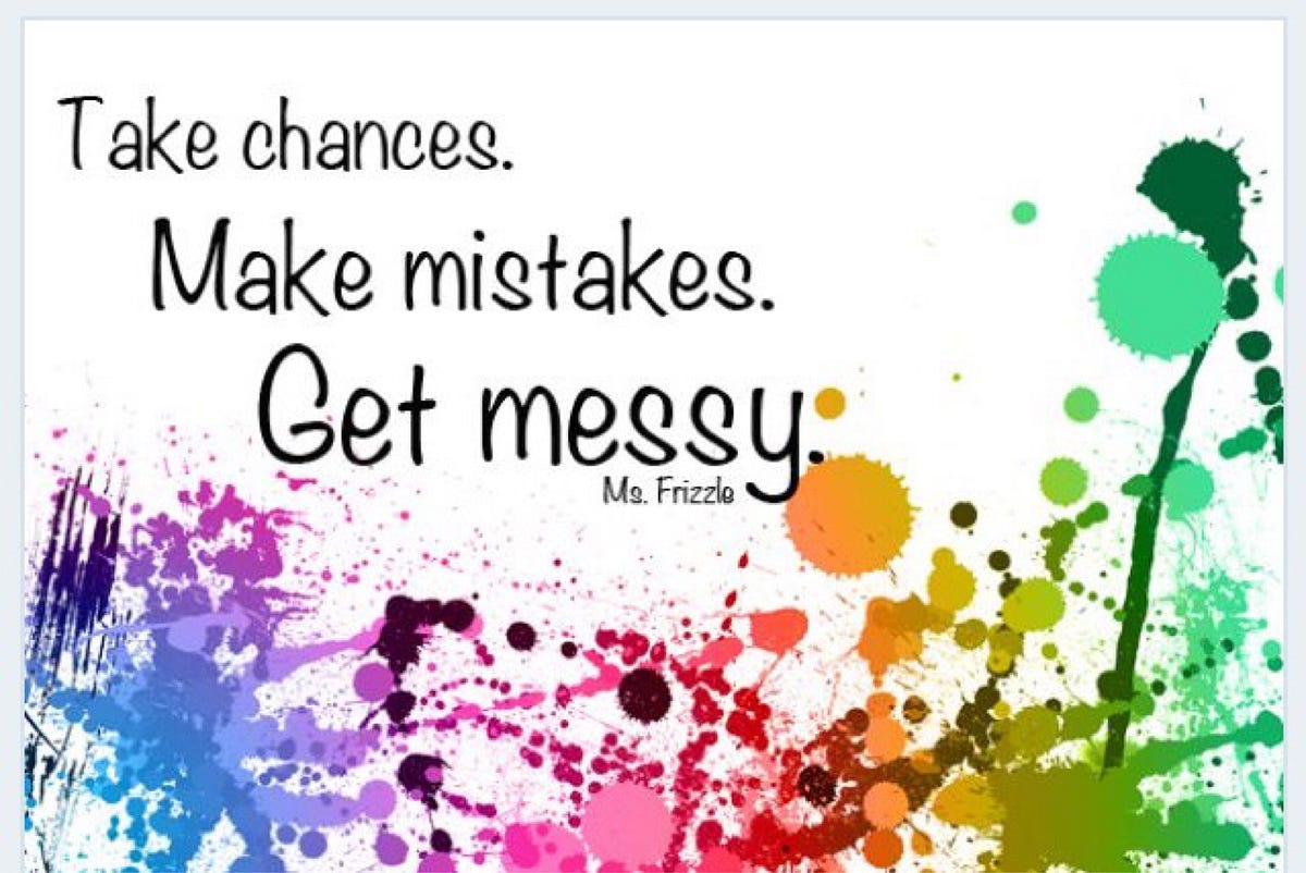 A Lesson From Ms. Frizzle. “Take chances! Make mistakes! Get… | by That ...