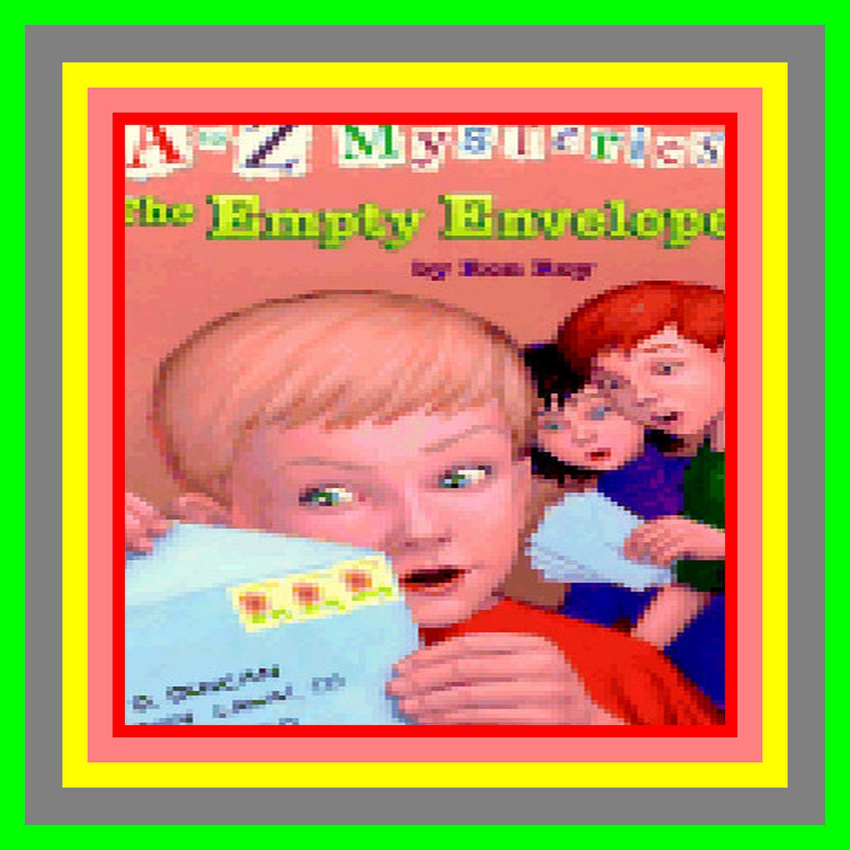 [read ebook] pdf [PDF] The Empty Envelope (A to Z Mysteries #5) By Ron ...