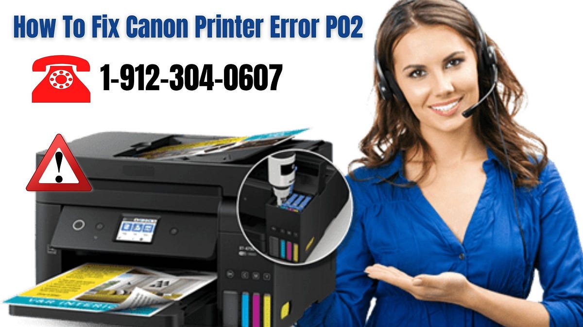 How To Fix Canon Printer Error P02 19123040607 by Josianneherman