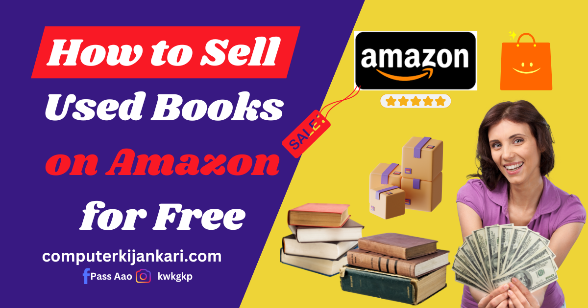 (Amazon)How to Sell Used Books on Amazon for Free. khairul bara khan