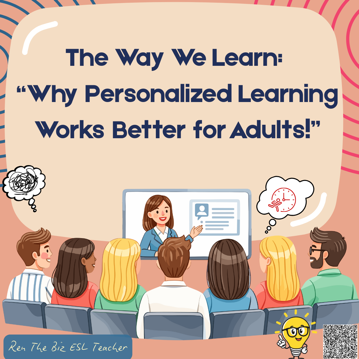 The Way We Learn: Why Personalized Learning for Adults Works Better Than Traditional Language…