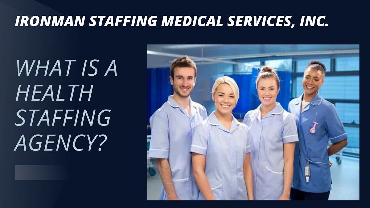 How Health Staffing Agencies Work Medium