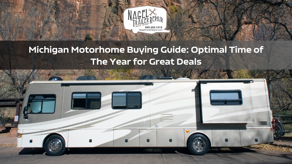 Michigan Motorhome Buying Guide Optimal Time of the Year for Great