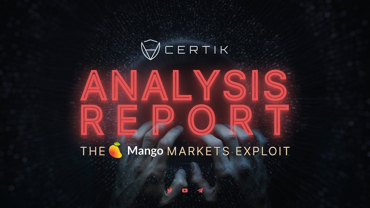How to Understand Crypto Scams | Mango Markets Exploit | by CertiK | Medium
