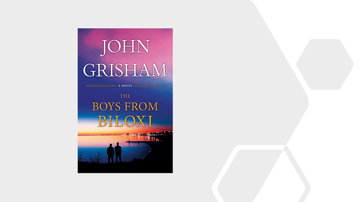 The Boys from Biloxi A Legal Thriller by John Grisham by Stephen