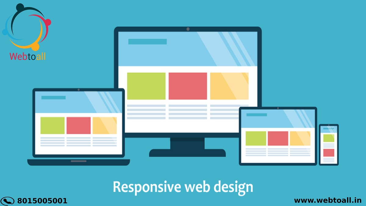 Why responsive web design is important? | by Webtoall | Medium