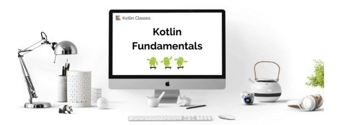 Kotlin Fundamentals (part I). Kotlin is a cross-platform, statically ...