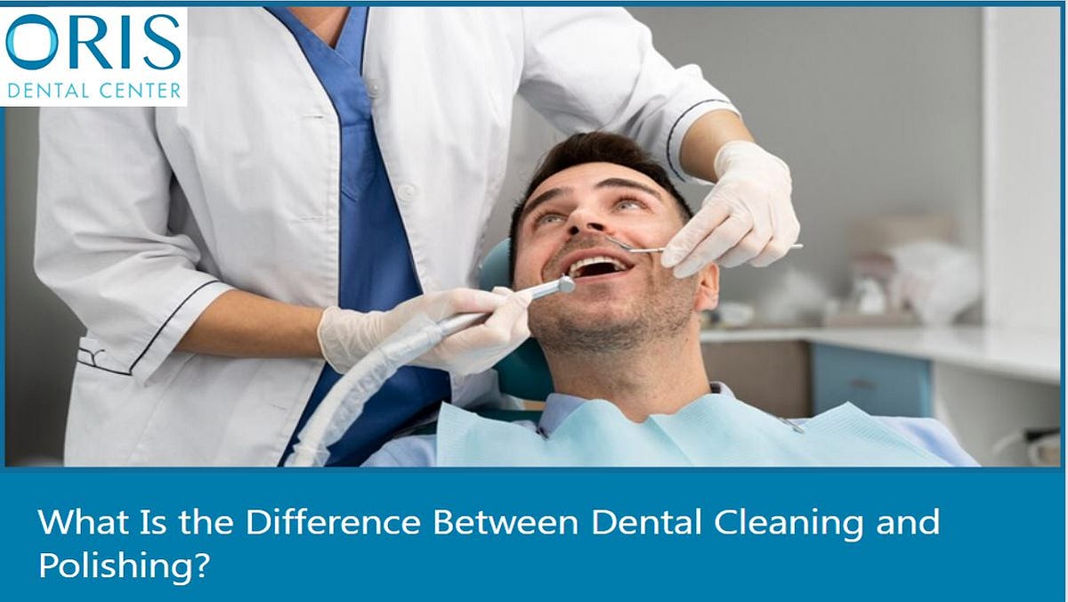 What Is the Difference Between Dental Cleaning and Polishing? by Oris