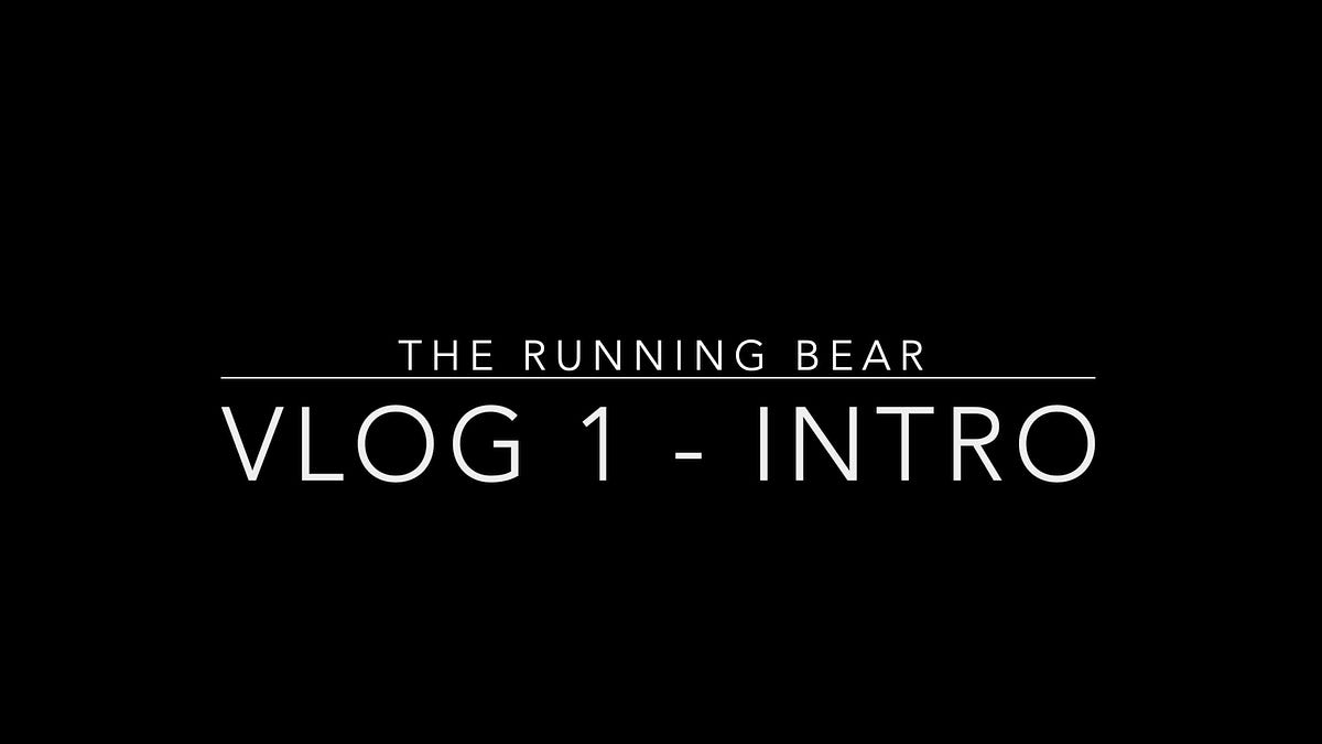 Running Bear VLog 1 Online Running Bear Travels NGO Medium