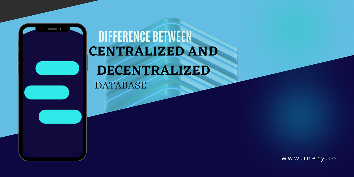 Centralized VS. Decentralized Database Management | by Daramfon ...