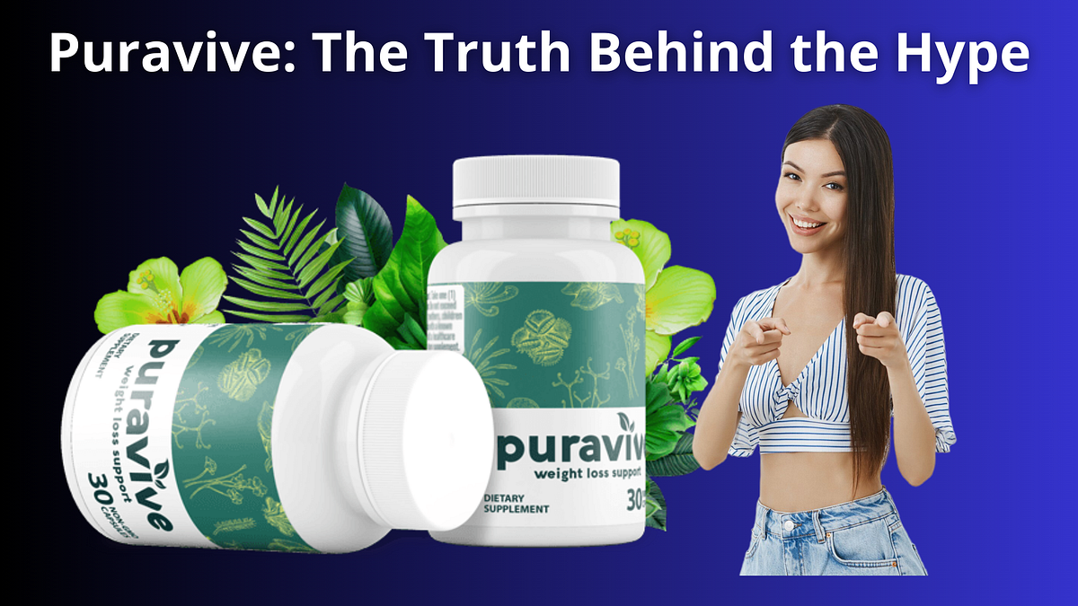 Puravive The Truth Behind the Hype by Charlotte Brown May, 2024