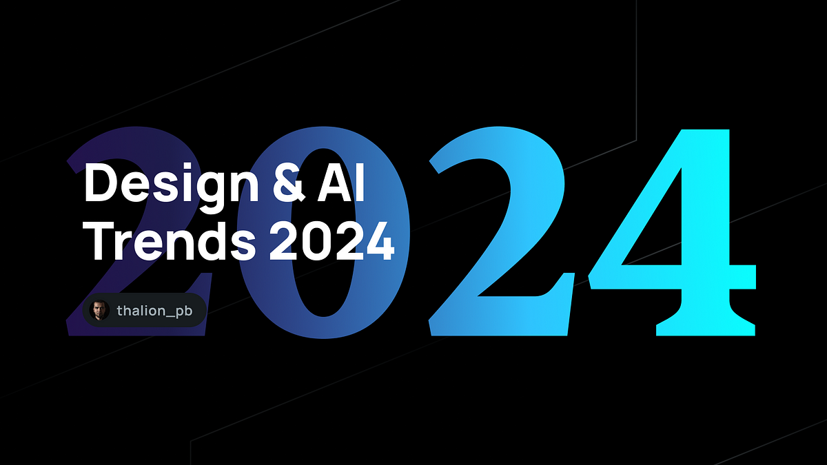UX/UI Design & AI trends 2024. Prepare set of skills for the next… | by ...