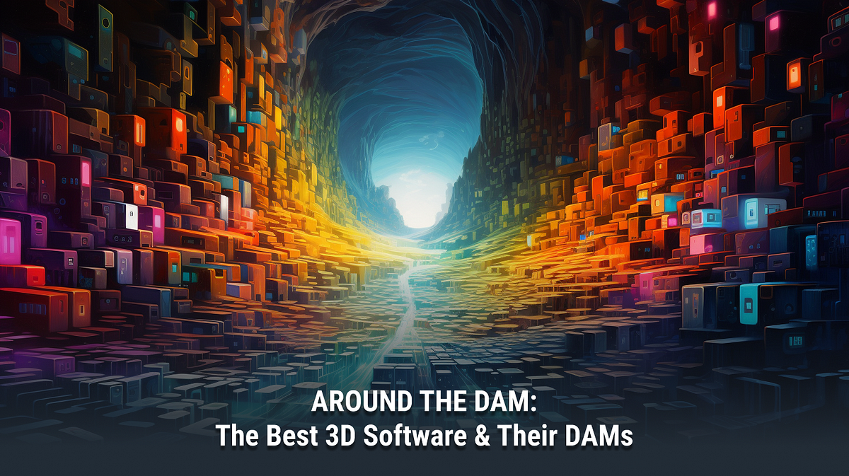 The Best 3D Software & Their DAMs Connecter