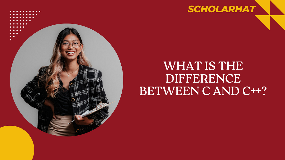 What is the Difference Between C and C++? | by Anupam Srivastava | Medium