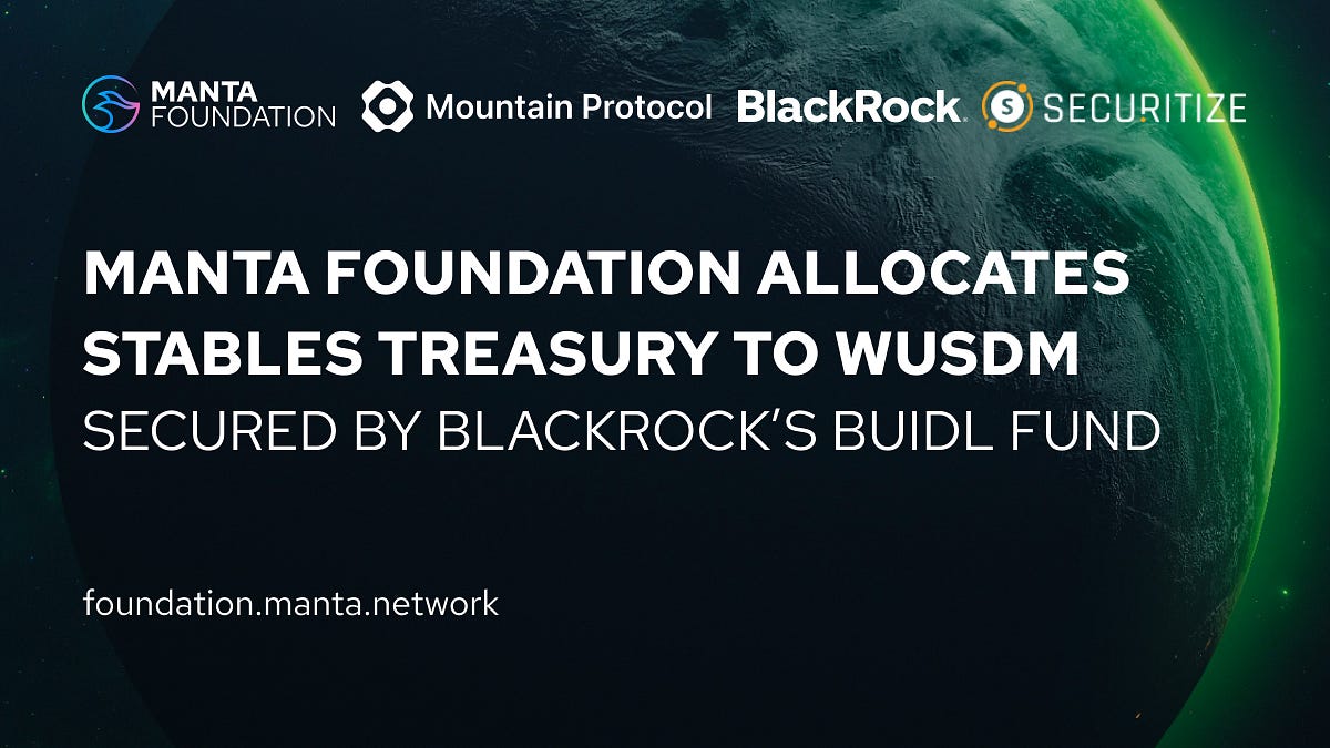Manta Foundation Allocates Stables Treasury to wUSDM, Secured by BlackRock’s BUIDL Fund