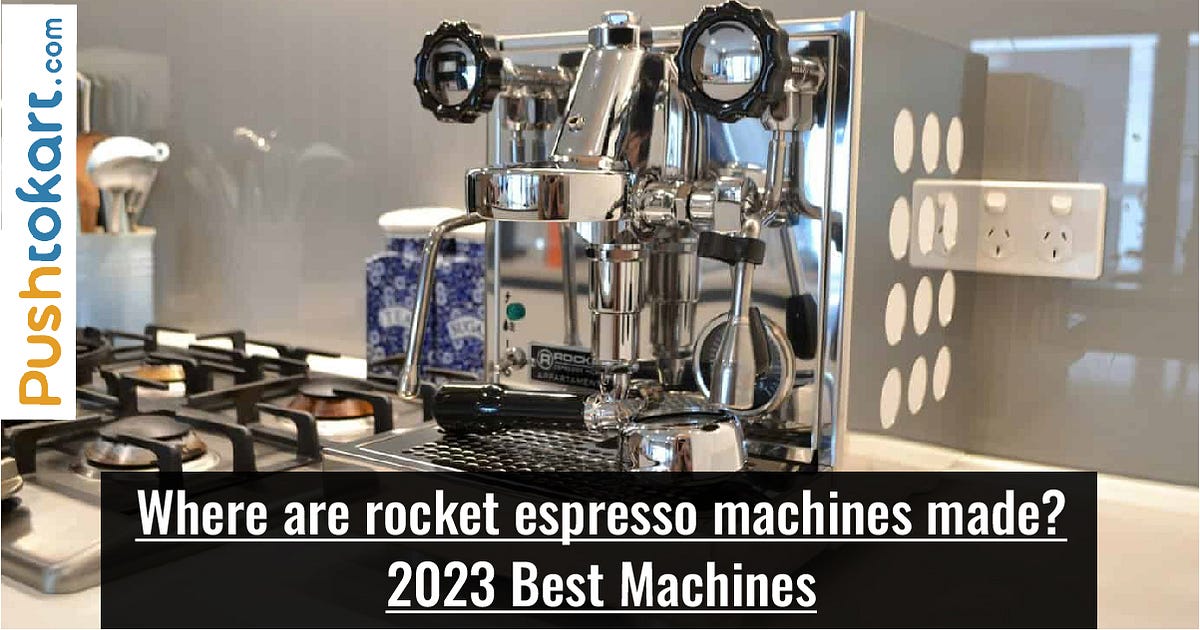 Where are rocket espresso machines made? Where are rocket espresso