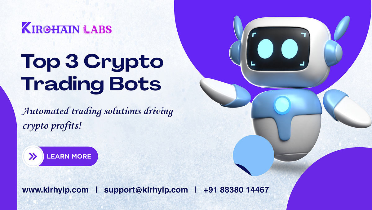 Top 3 Crypto Trading Bot Development Services to Watch in 2026! | by Elisha  | Coinmonks | Medium