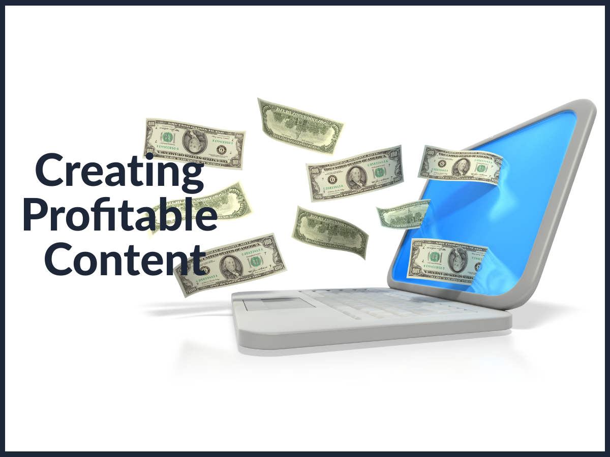 an image of Tips for Creating Popular and Profitable Content