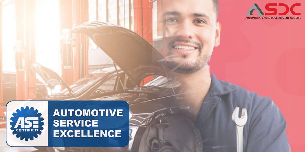 Advantages of Having Automotive Service Excellence Certification by Automotive Skills