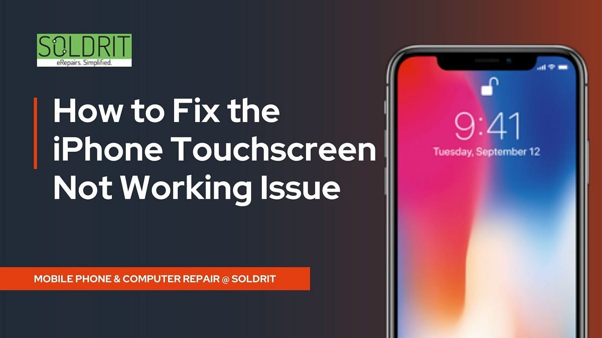 How to Fix the iPhone Touchscreen Not Working Issue by Soma Pramanik