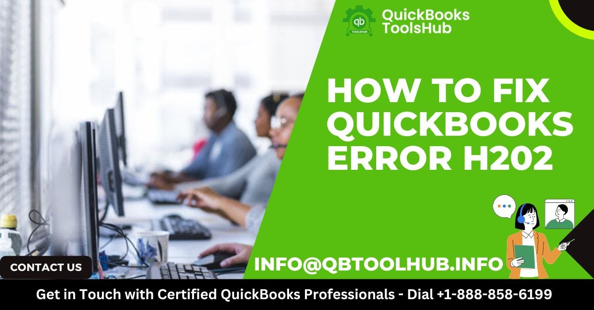 What is QuickBooks Error H202 and How to Fix it? | by QuickBooks File ...