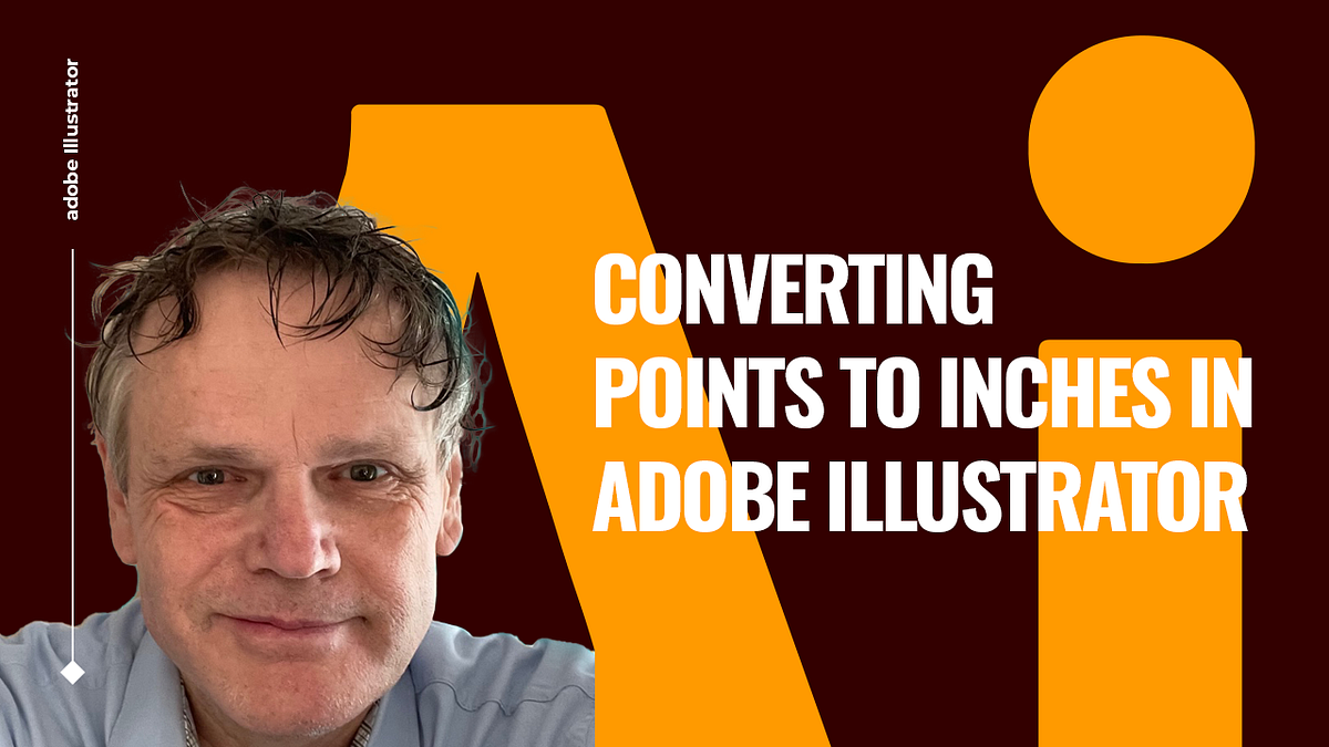 Converting Points to Inches in Adobe Illustrator by Benard Kemp