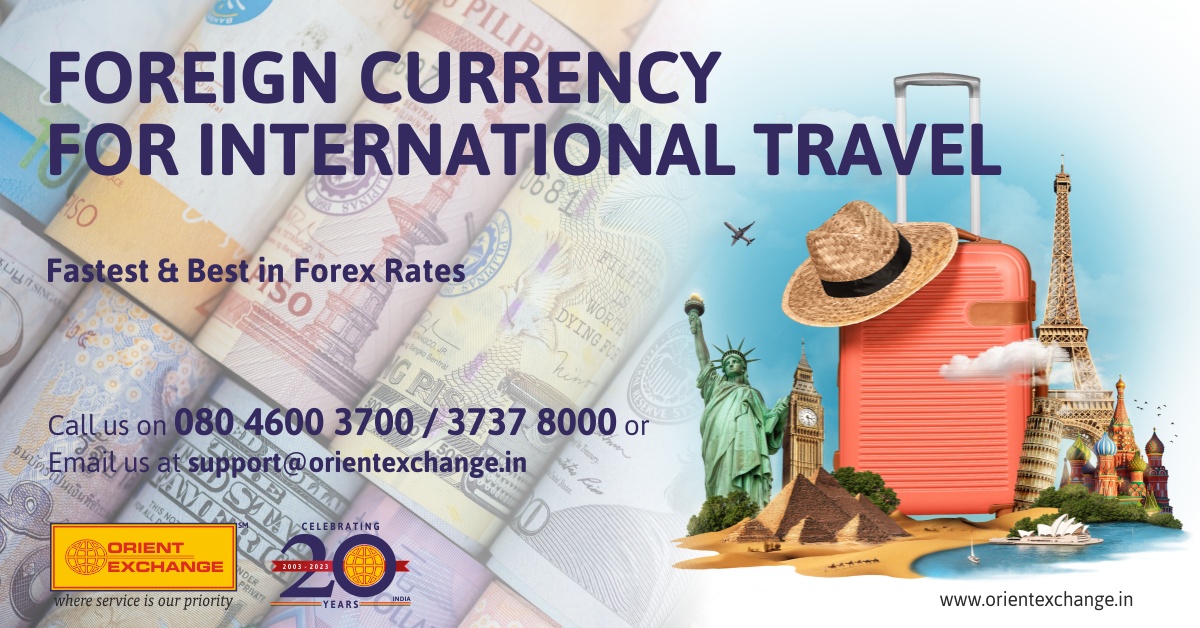 Buy Foreign Currency at the Best Rates Orient Exchange Leading the Way