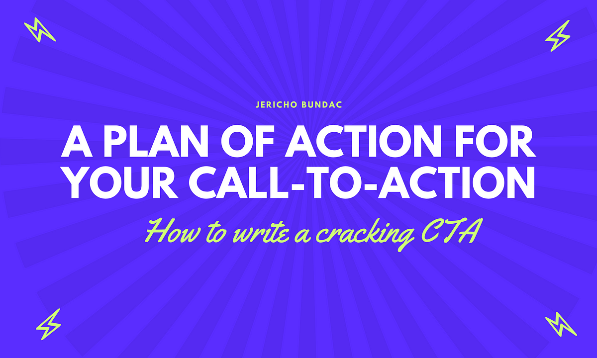 a-plan-of-action-for-your-call-to-action-how-to-write-a-cracking-cta