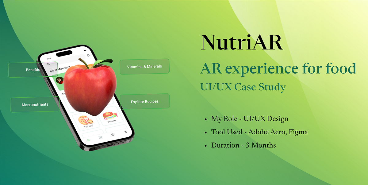 NutriAR: AR experience for food UI/UX Case Study | by Renuka Asutkar ...